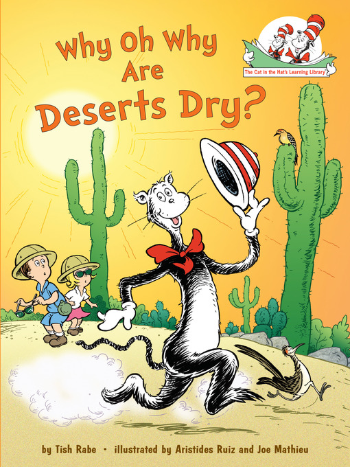 Cover image for Why Oh Why Are Deserts Dry? All About Deserts